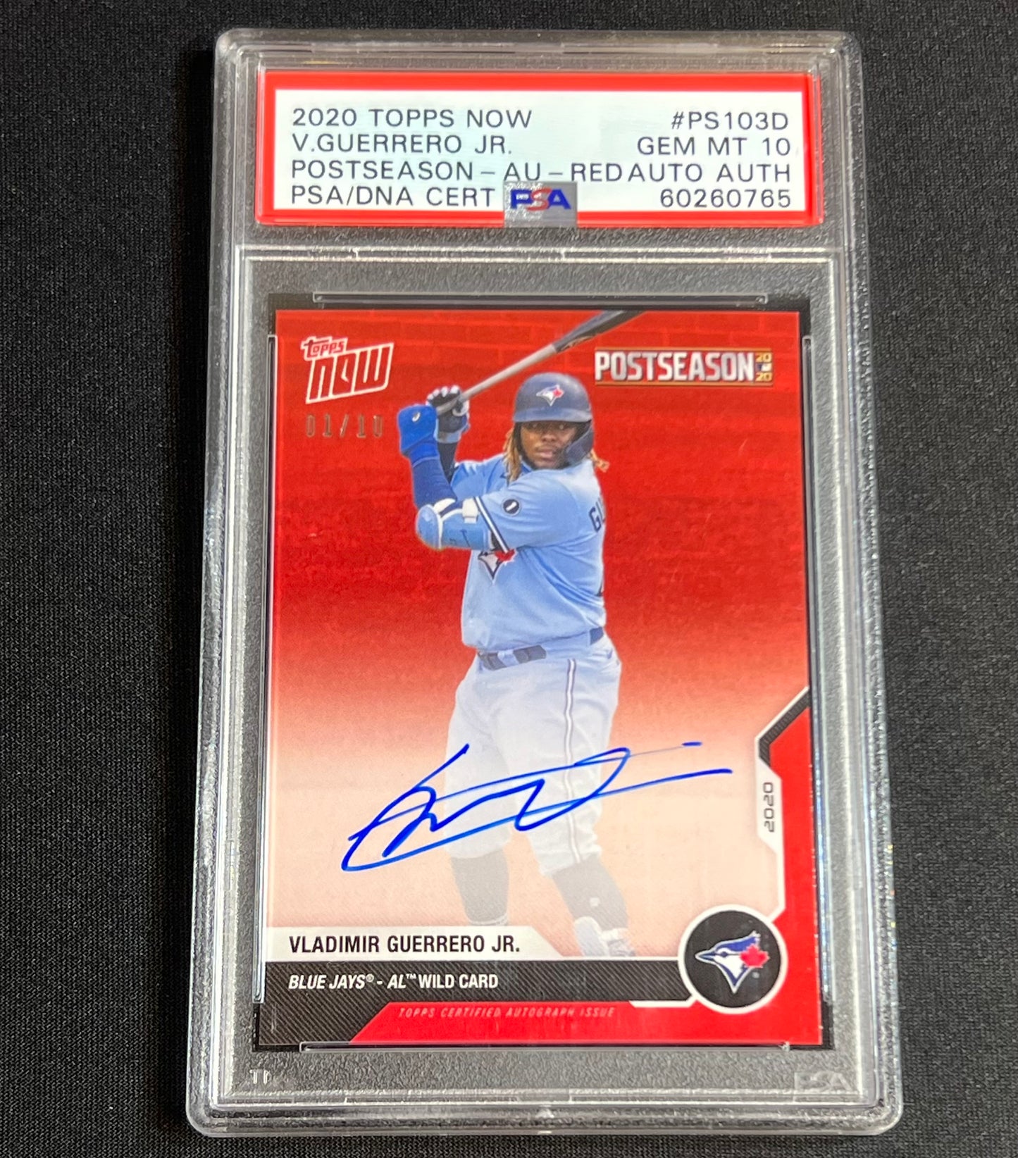 2020 Topps Now Vladimir Guerrero Jr Red Auto /10 PSA 10 POP 1 #PS-103D Blue Jays